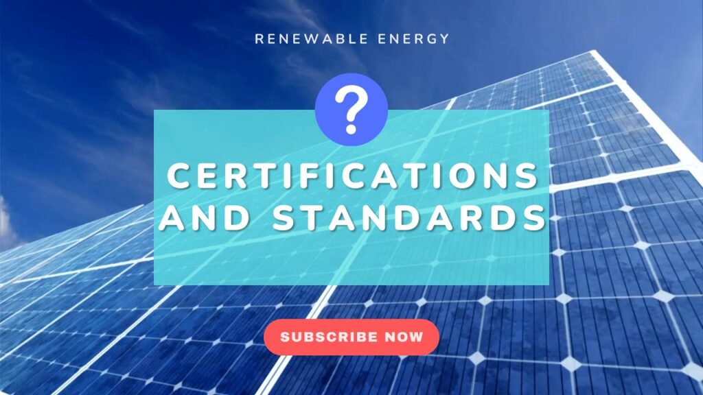 A Guide to Renewable Energy Certifications and Standards